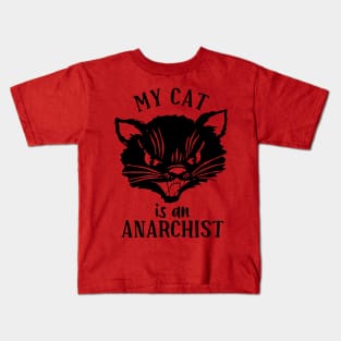 My Cat is an Anarchist Kids T-Shirt